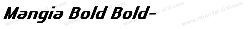 Mangia Bold Bold字体转换